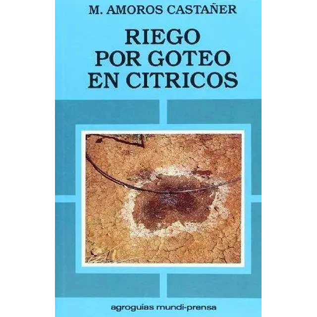 Riego por goteo en cítricos