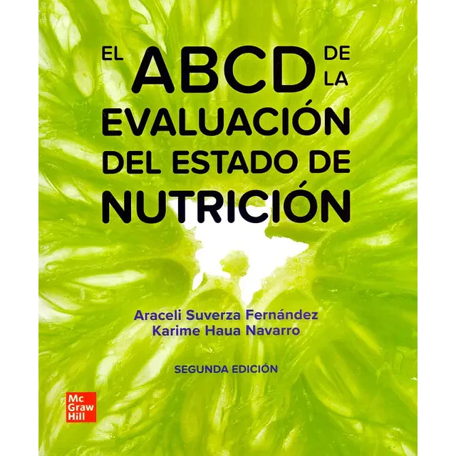 El ABCD de la evaluación del estado de nutrición