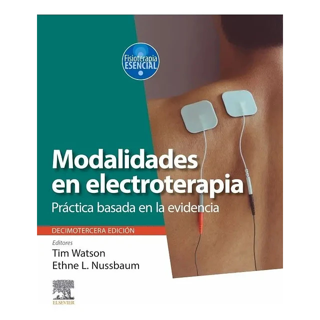 Electroterapia Práctica basada en la evidencia