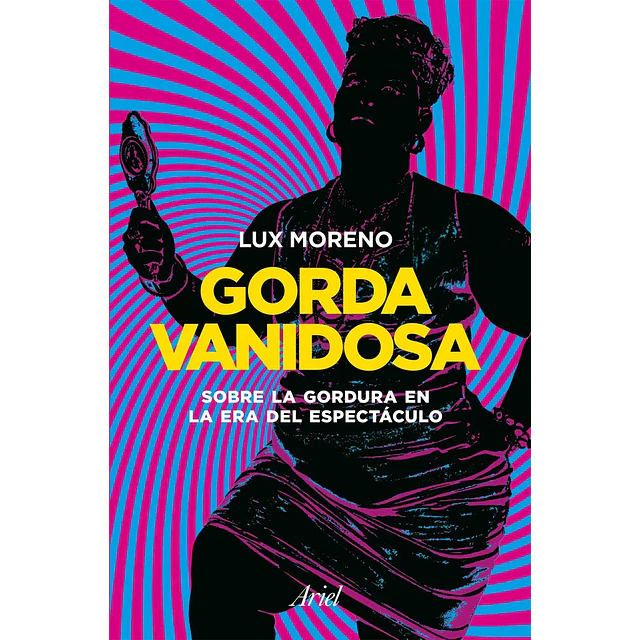 Gorda Vanidosa