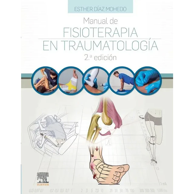 Manual de fisioterapia en traumatología