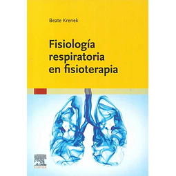 Fisiología respiratoria en fisioterapia