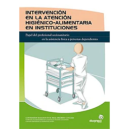 Intervención en la atención higiénico-alimentaria en instituciones