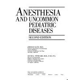 Anesthesia and uncommon pediatrics diseases