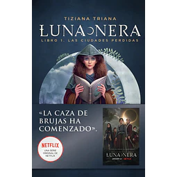 Luna Nera La caza de brujas ha comenzado