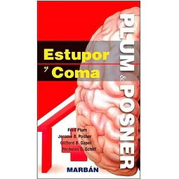 Diagnóstico del Estupor y Coma. Plum y Posner