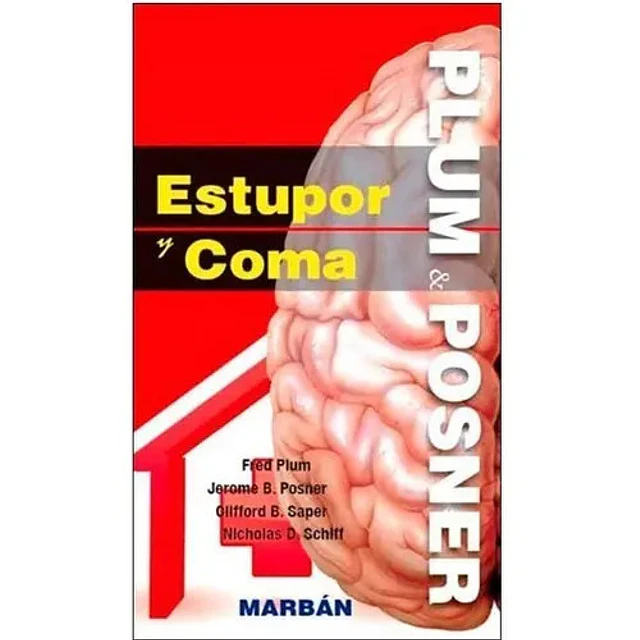 Diagnóstico del Estupor y Coma. Plum y Posner