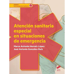 Atención sanitaria especial en situaciones de emergencia