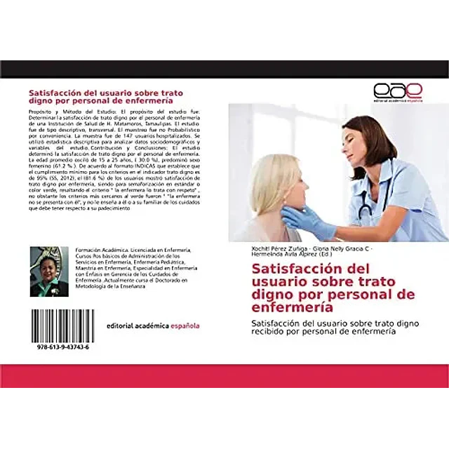 Satisfacción del usuario sobre trato digno por personal de enfermería