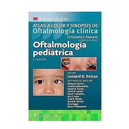 Oftalmología Pediátrica Atlas a Color y Sinopsis de Oftalmología Clínica