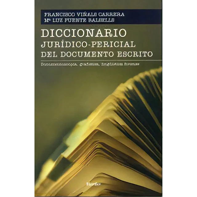 Diccionario Juridico - Pericial del documento escrito