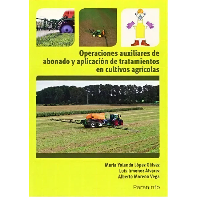 Operaciones Auxiliares de Abonado y Aplicación de Tratamientos en Cultivos Agrícolas