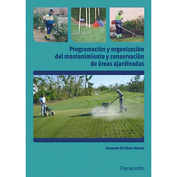 Programación y organización del mantenimiento y conservación de áreas ajardinadas