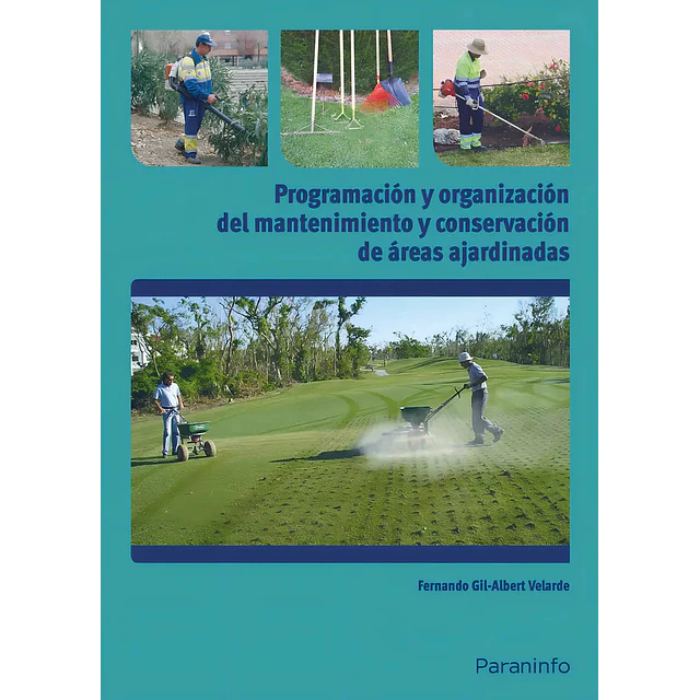 Programación y organización del mantenimiento y conservación de áreas ajardinadas