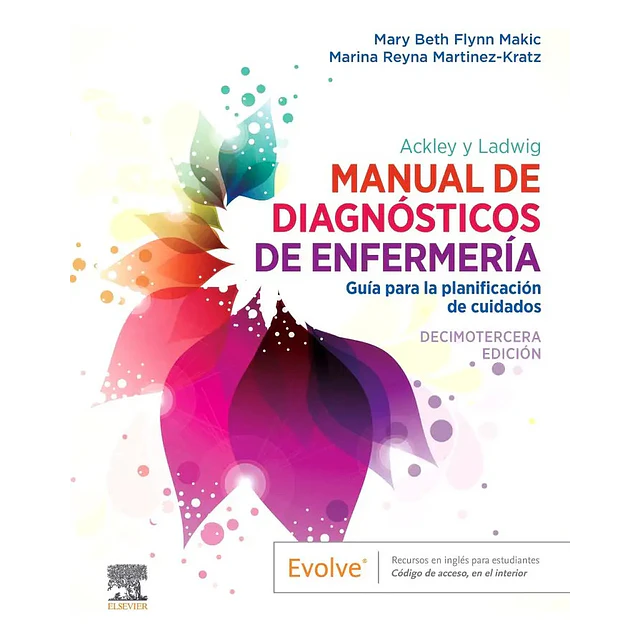 Ackley y Ladwig Manual de Diagnósticos de Enfermería. Guía para la Planificación de Cuidados