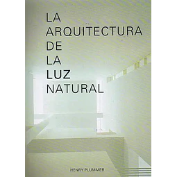 La Arquitectura de la Luz Natural