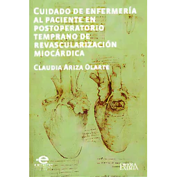 Cuidado en enfermería al paciente en posoperatorio temprano de revascularización miocárdica
