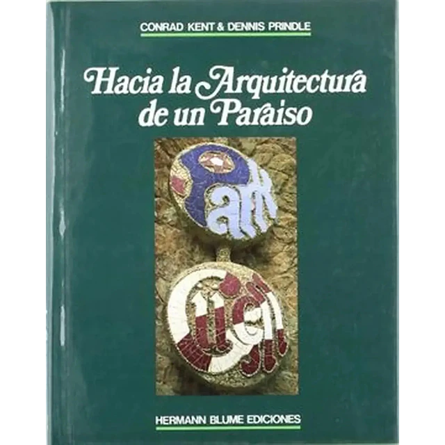 Hacia la arquitectura de un paraiso