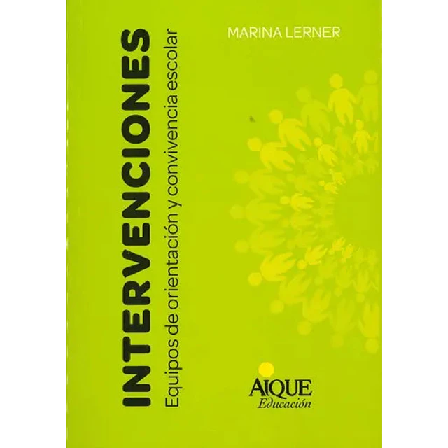 Intervenciones. Equipos de orientación y convivencia escolar