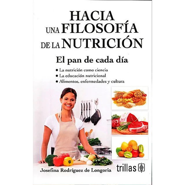 Hacia una Filosofía de la Nutrición