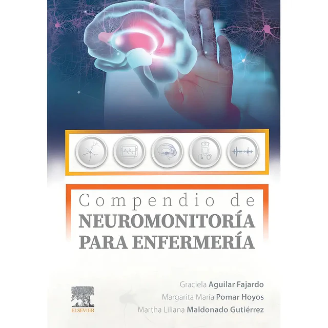 Compendio de neuromonitoría para enfermería