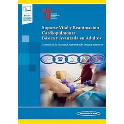 Soporte Vital y Reanimación Cardiopulmonar Básica y Avanzada en Adultos SATI