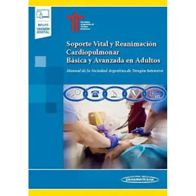 Soporte Vital y Reanimación Cardiopulmonar Básica y Avanzada en Adultos SATI