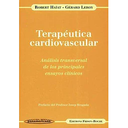 Terapeutica Cardiovascular. Analisis de los principales ensayos clinicos