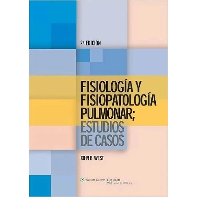 Fisiología y Fisiopatología Pulmonar