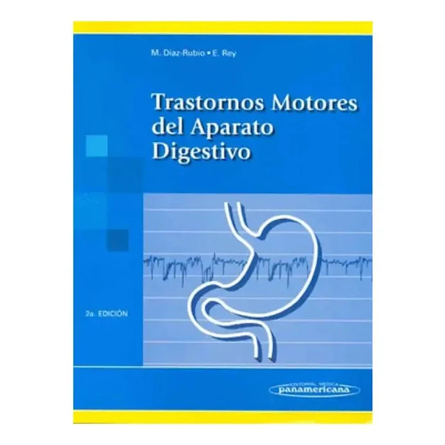 Trastornos Motores del Aparato Digestivo