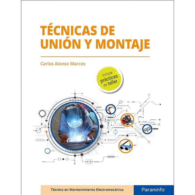Técnicas de unión y montaje.