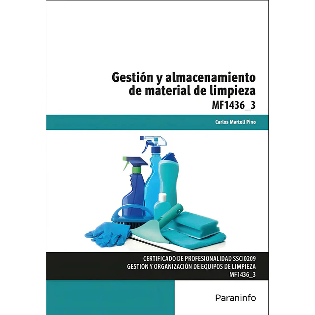 Gestión y almacenamiento de material de limpieza