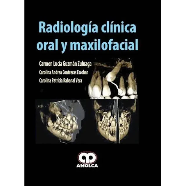 Radiología Clínica Oral y Maxilofacial