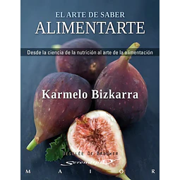 El arte de saber alimentarte