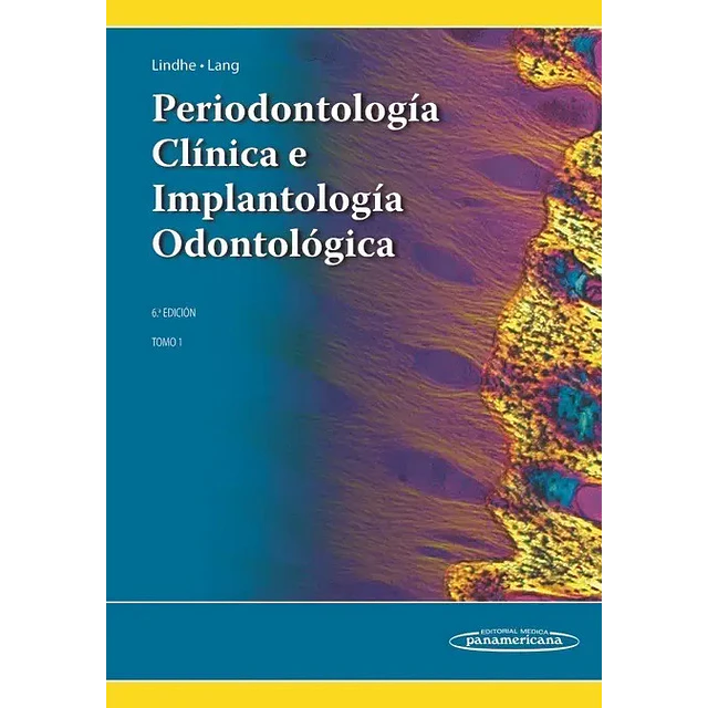 Periodontología clínica e Implantología Odontológica - 2 Tomos