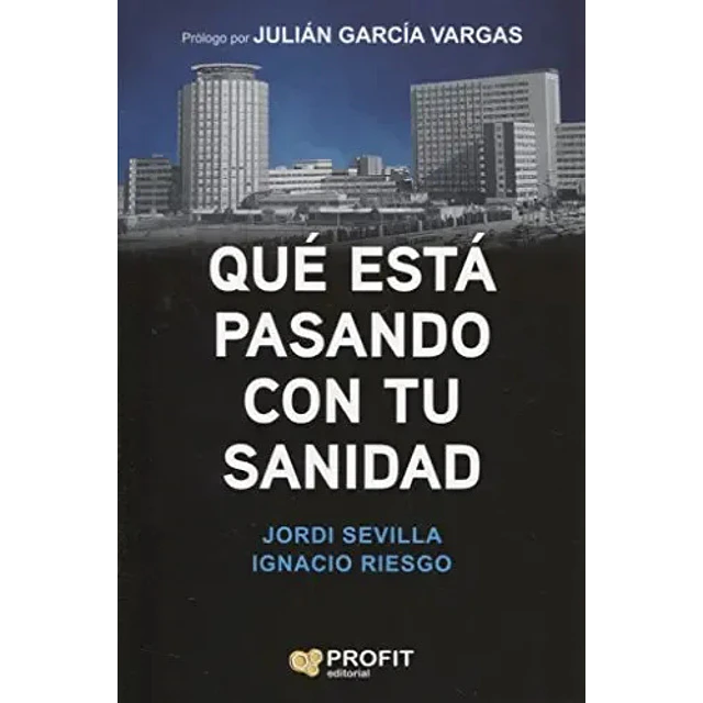 Qué está pasando con tu sanidad