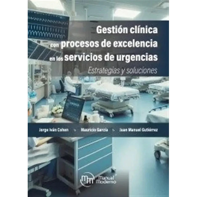 Gestión clínica con procesos de excelencia en los servicios de urgencias