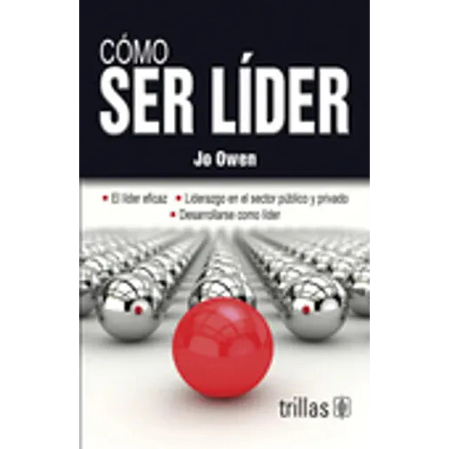 Cómo Ser Líder