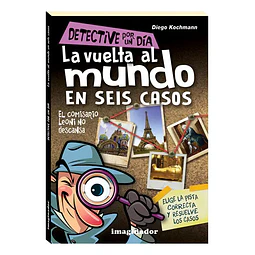La vuelta al mundo en seis casos