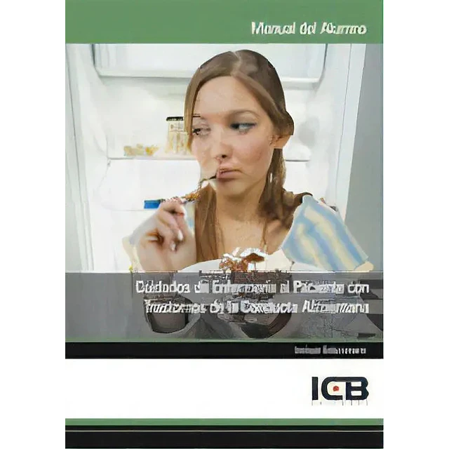 Cuidados de enfermería al paciente con trastornos de la conducta alimentaria