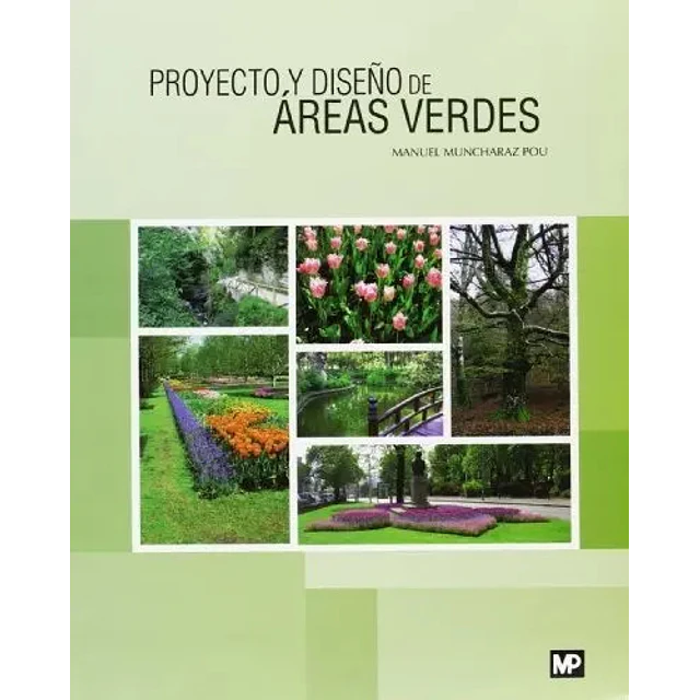 Proyecto y diseño de Áreas Verdes