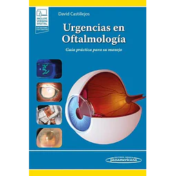Urgencias en oftalmología. Guía práctica para su manejo