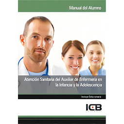 Atención Sanitaria del Auxiliar de Enfermería en la Infancia y la Adolescencia