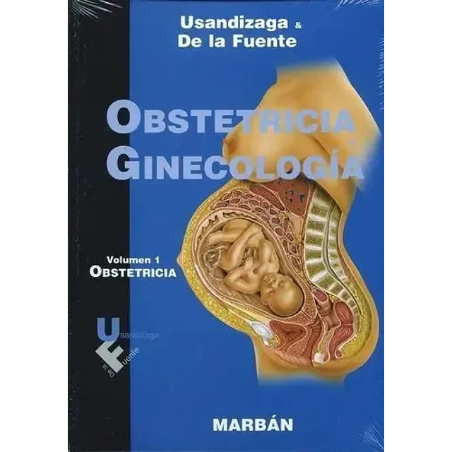Obstetricia Ginecologia - Vol I: Obstetricia