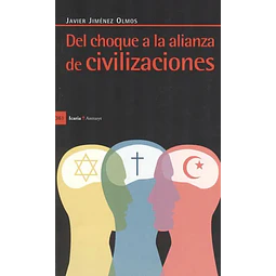 Del Choque a la Alianza de Civilizaciones