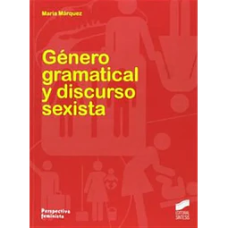 Género gramatical y discurso sexista