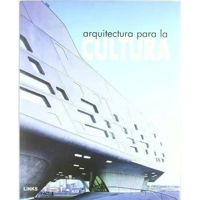 Arquitectura para la cultura