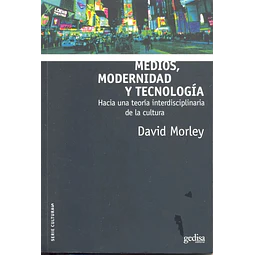 Medios, Modernidad y Tecnologia