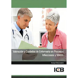 Valoración y Cuidados de Enfermería en Procesos Infecciosos y Víricos
