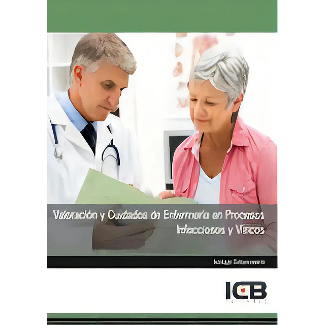 Valoración y Cuidados de Enfermería en Procesos Infecciosos y Víricos